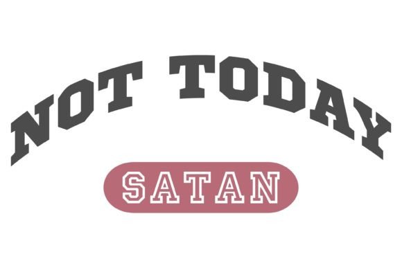 Download Not Today Satan Svg PNG - Not today satan svg Collection